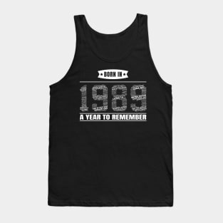 1989 Birth Year Events | Gift for 30th Birthday Tank Top